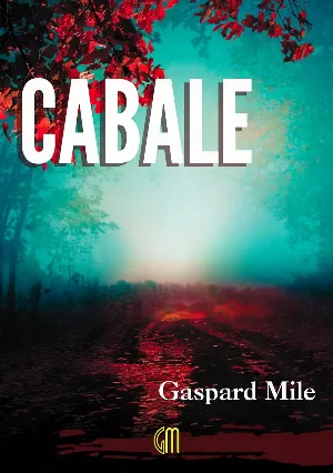Gaspard Mile – CABALE